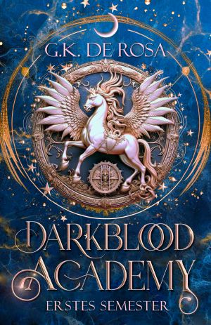 [Darkblood Academy 01] • Erstes Semester